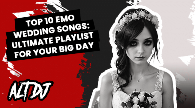 top 10 emo wedding songs